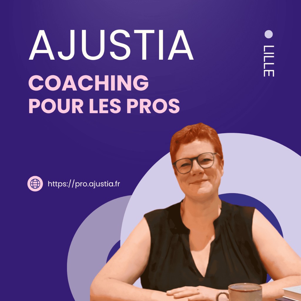 AJUSTIA — coaching pour les professionnels à Lille (pro.ajustia.fr)